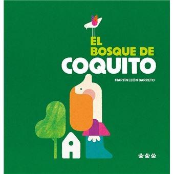 BOSQUE DE COQUITO, EL