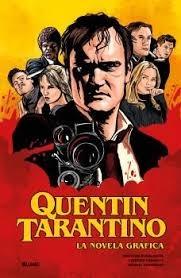 QUENTIN TARANTINO: LA NOVELA GRAFICA