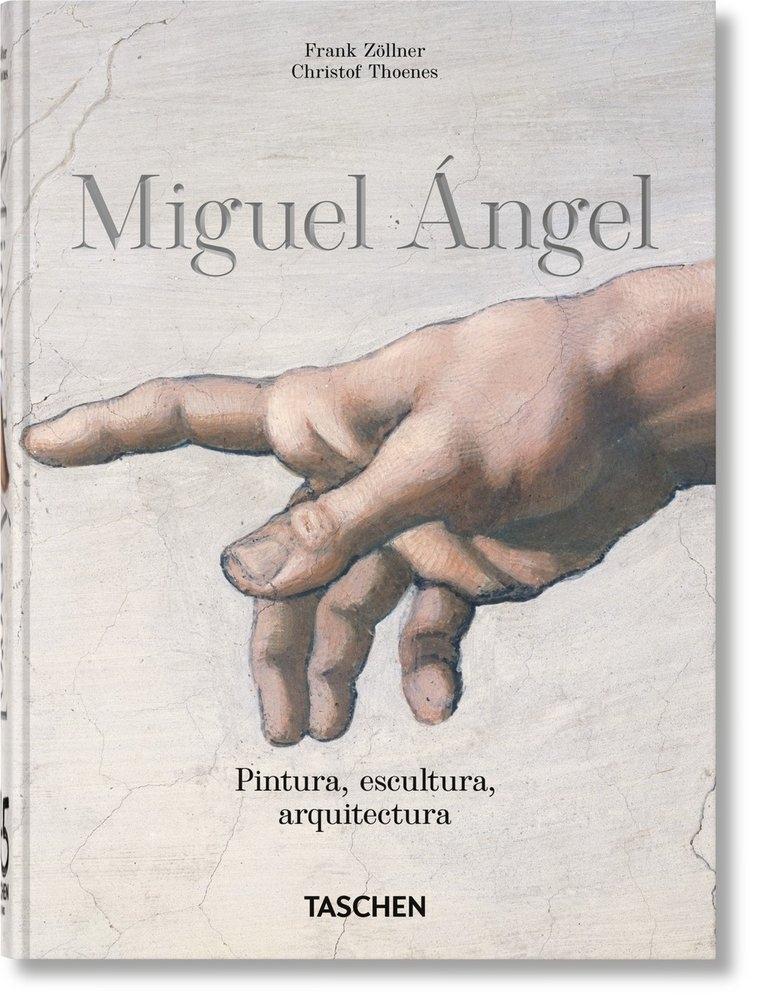 MIGUEL ANGEL: PINTURA, ESCULTURA, ARQUITECTURA (45TH ED.)