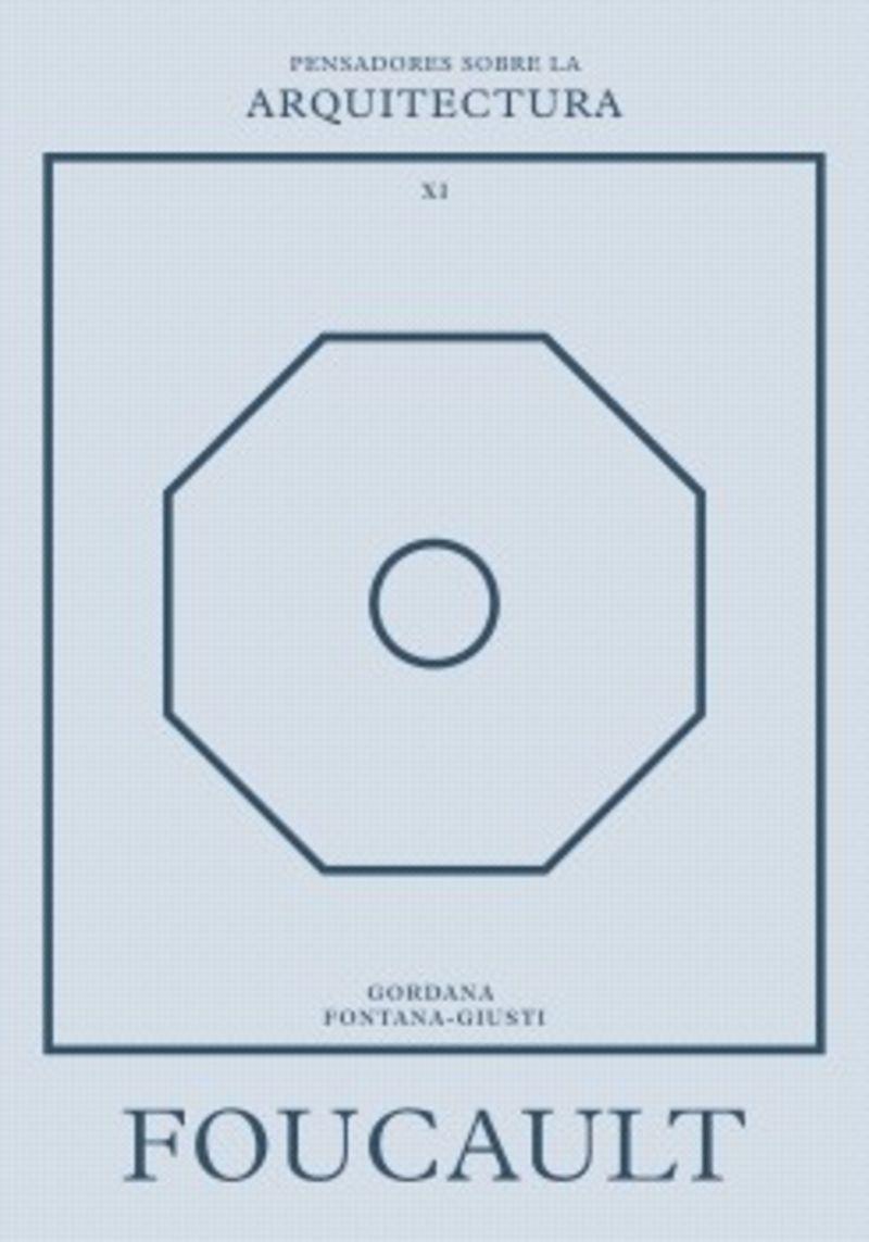 FOUCAULT PENSADORES SOBRE LA ARQUITECTURA