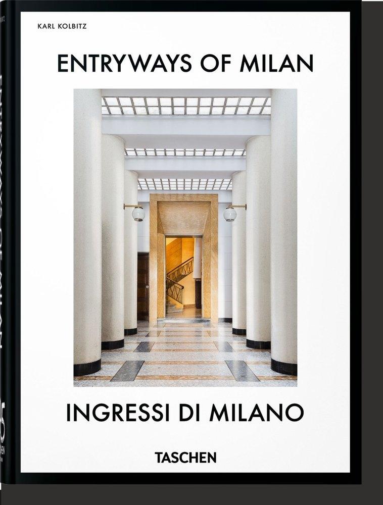 ENTRYWAYS OF MILAN "INGRESSI DI MILANO . 45TH EDITION"