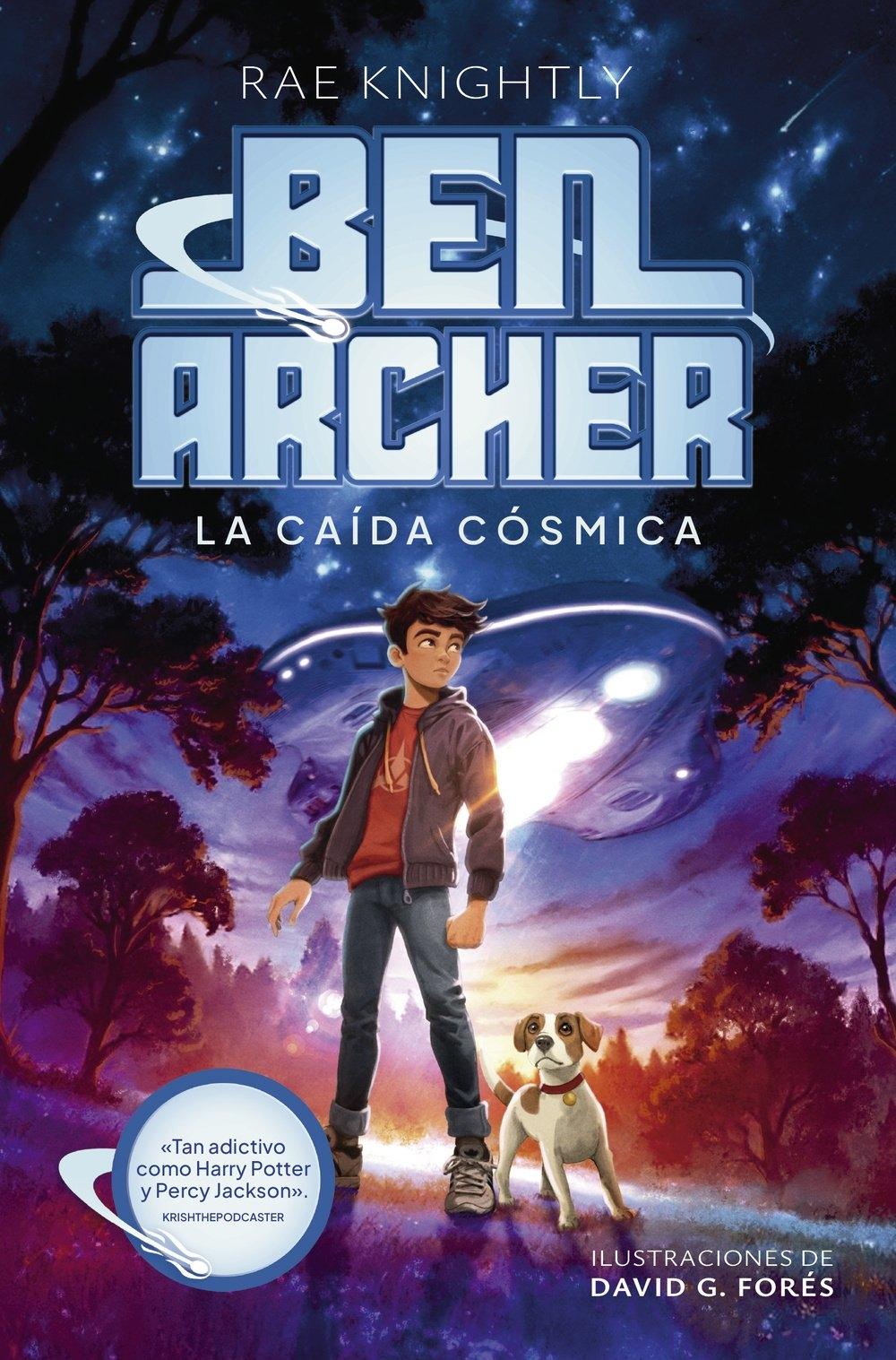 BEN ARCHER. LA CAIDA COSMICA