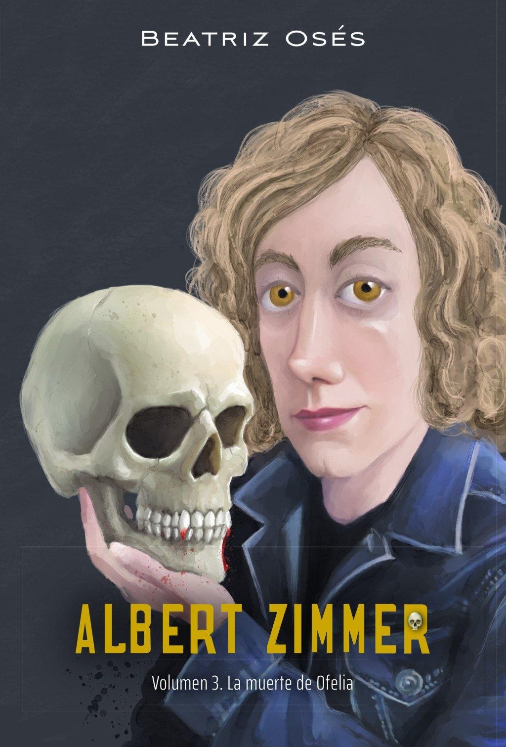 ALBERT ZIMMER : 3 LA MUERTE DE OFELIA