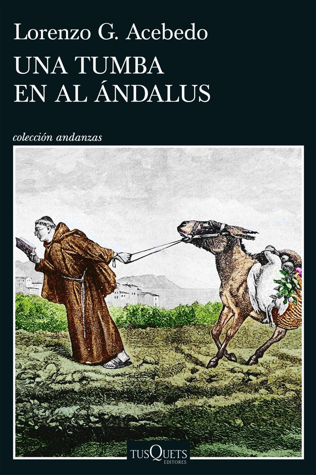 TUMBA EN AL ÁNDALUS (SERIE GONZALO DE BERCEO 3), UNA