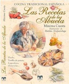 RECETAS DE LA ABUELA, LAS "COCINA TRADICIONAL ESPAÑOLA"