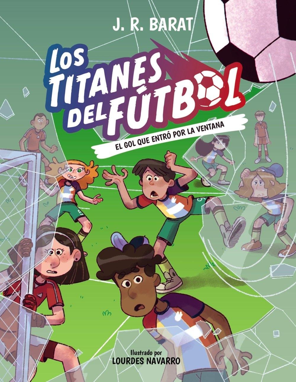TITANES DEL FUTBOL, LOS VOL. 6 "EL GOL QUE ENTRO POR LA VENTANA"