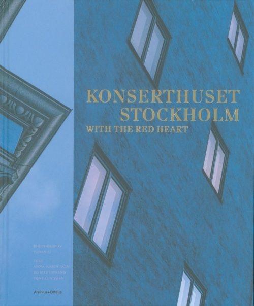 KONSERTHUSET STOCKHOLM WITH THE RED HEART