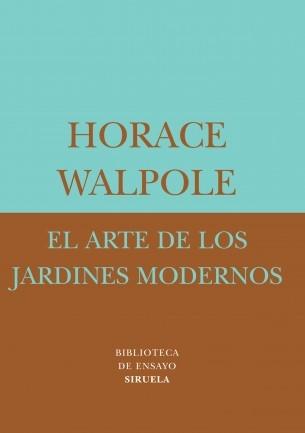 ARTE DE LOS JARDINES MODERNOS, EL