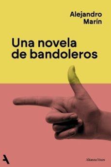 NOVELA DE BANDOLEROS, UNA