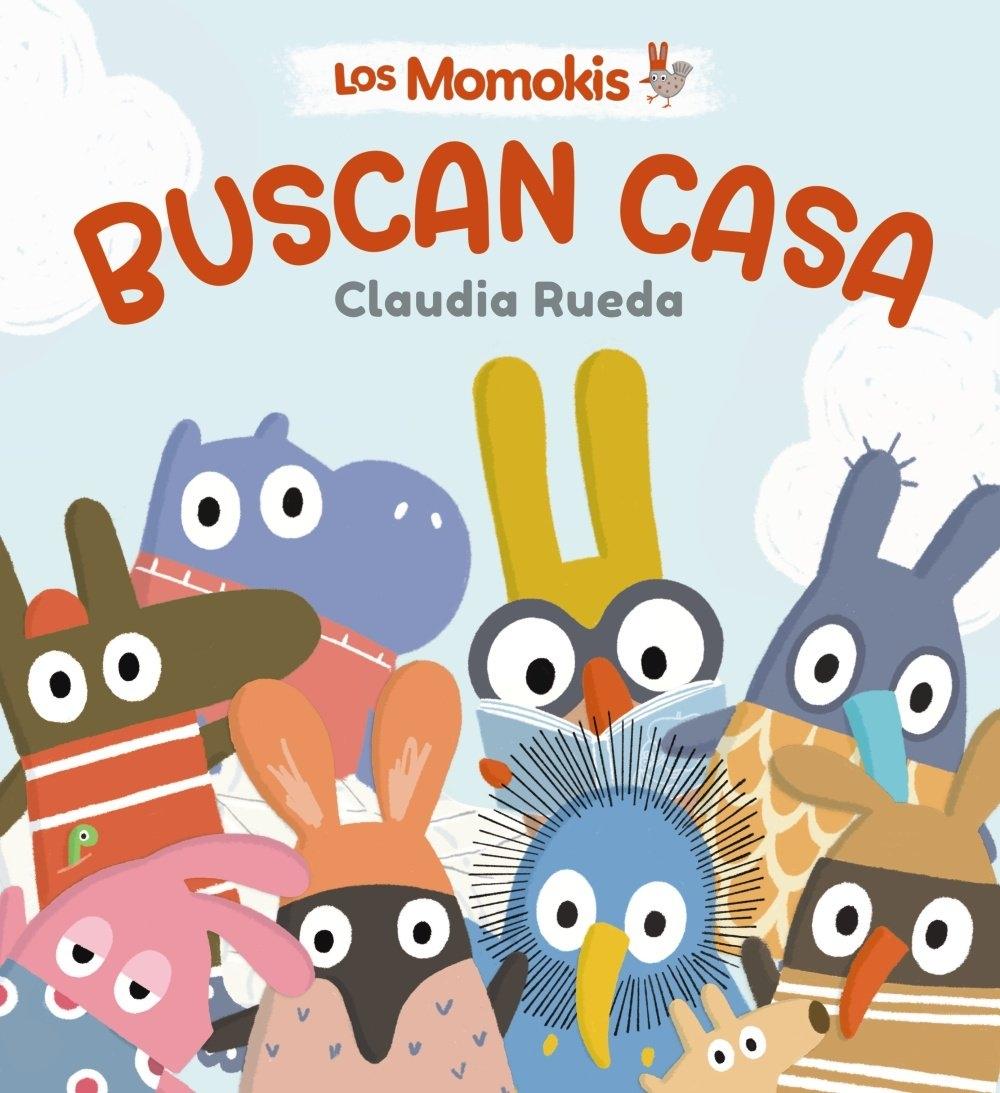 MOMOKIS BUSCAN CASA, LOS