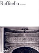 RAFFAELLO ARCHITETTO.