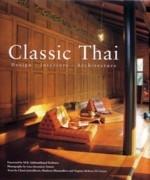 CLASSIC THAI. DESIGN, INTERIORS. ARCHITECTURE