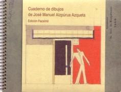 AIZPURUA: CUADERNO DE DIBUJOS DE JOSE MANUEL AIZPURUA AZQUETA