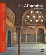 ALHAMBRA DE GRANADA, LA. ARTE Y ARQUITECTURA. 