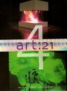 ART:21. THE ART IN THE TWENTY - FIRST CENTURY. 4