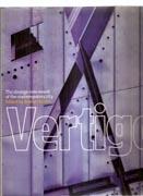 VERTIGO: THE STRANGE NEW WORLD OF THE CONTEMPORARY CITY. 