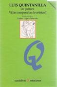 QUINTANILLA. LUIS QUINTANILLA. DE PINTURA. VIDAS COMPARADAS DE ARTISTAS- VOL. 1 Y 2. 
