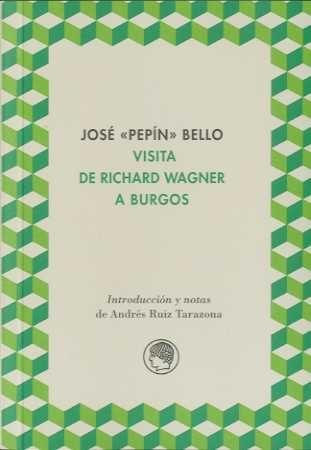 VISITA DE RICHARD WAGNER A BURGOS