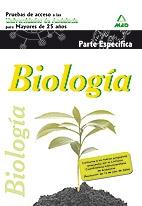 BIOLOGÍA. PRUEBAS DE ACCESO A LA UNIVERSIDAD PARA MAYORES DE 25 AÑOS (UNIVERSIDA