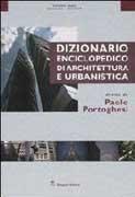 DIZIONARIO ENCICLOPEDICO DI ARCHITETTURA E URBANISTICA. SIRACUSA-ZWIRNER. VI. 