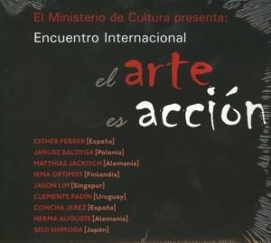 ARTE ES ACCION, EL. ENCUENTRO INTERNACIONAL  DVD