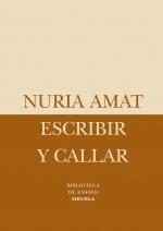 ESCRIBIR Y CALLAR