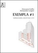 EXEMPLA  1. RAPPRESENTAZIONE, ARCHITETTURA E CITTA. 