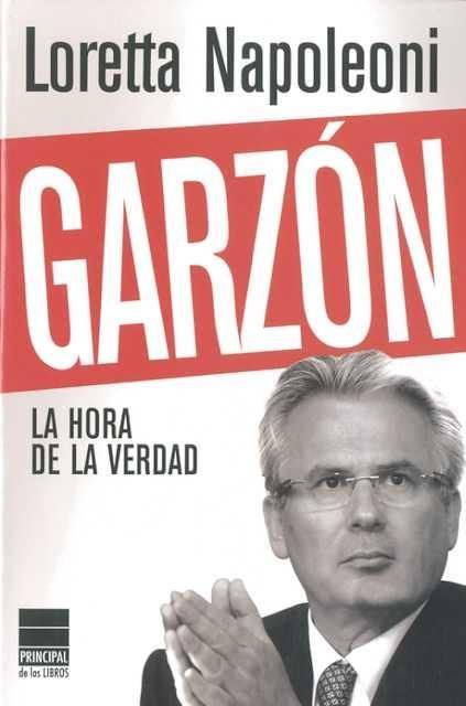 GARZON. LA HORA DE LA VERDAD