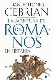 AVENTURA DE LOS ROMANOS EN HISPANIA, LA