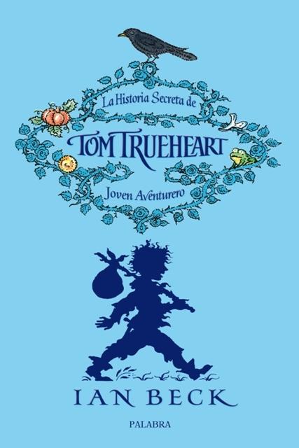 HISTORIA SECRETA DE TOM TRUEHEART