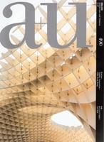 A+U Nº 490. TIMBER INNOVATION+ OMA HONG KONG. MAYER, PATKAU, LASSILA, HOLTROP, AMUNT, SHEWARD, SCHMIDT