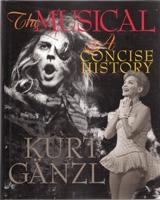 MUSICAL, THE. A CONCISE HISTORY