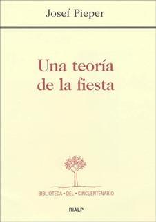 TEORIA DE LA FIESTA, UNA.