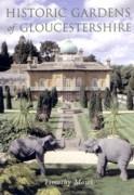 HISTORIC GARDENS OF GLOUCESTERSHIRE. 