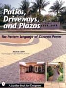 PATIOS, DRIVEWAYS, AND PLAZAS. 