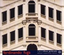 FUGA: FERDINANDO FUGA 1699 - 1999 ROMA, NAPOLI, PALERMO