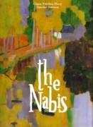 NABIS, THE. BONNARD, VUILLARD AND THEIR CIRCLE