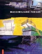 FUKSAS: MASSIMILIANO FUKSAS. RECENT BUILDINGS AND PROJECTS