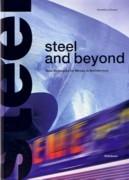 STEEL AND BEYOND: NEW STRATEGIES FOR METALS IN ARCHITECTURE.