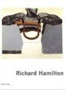 HAMILTON: RICHARD HAMILTON. WERKVERZEICHNIS DER DRUCKGRAPHIK UND MULTIPLES 1939- 2002