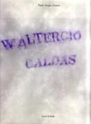 CALDAS: WALTERCIO CALDAS