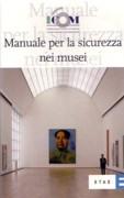 MANUALE PER LA SICUREZZA NEI MUSEI