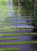 GARDENS OF THE WORLD. TWO THOUSAND YEARS OF GARDEN DESIGN