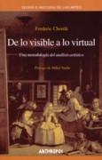 DE LO VISIBLE A LO VIRTUAL. UNA METODOLOGIA DEL ANALISIS ARTISTICO