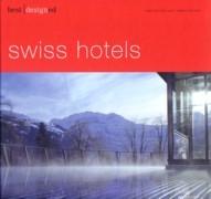 BEST DESIGNED SWISS HOTELS