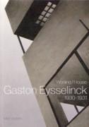EYSSELINCK: GASTON EYSSELINCK. HOUSE GENT 1930- 1931