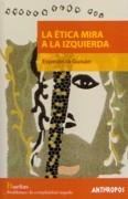 ETICA MIRA A LA IZQUIERDA, LA