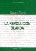 REVOLUCION BLANDA, LA. 