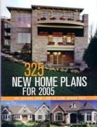 325 NEW HOME PLANS FOR 2005