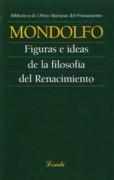 FIGURAS E IDEAS DE LA FILOSOFIA DEL RENACIMIENTO. 